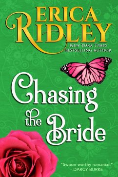 Chasing the Bride (Heart & Soul, #2) (eBook, ePUB) - Ridley, Erica