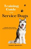 Training Guide for Service Dogs (eBook, ePUB)