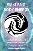 Reiki And Body Energy (eBook, ePUB)