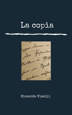 La copia (eBook, ePUB) - Viselli, Riccardo