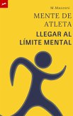 Mente De Atleta (eBook, ePUB) Mente De Atleta (eBook, ePUB)