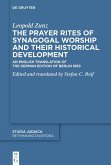 The Prayer Rites of Synagogal Worship and their Historical Development (eBook, PDF)