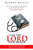 I Am The Lord Your Healer (eBook, ePUB)