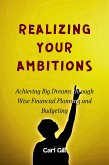 Realizing Your Ambitions (fixed-layout eBook, ePUB)