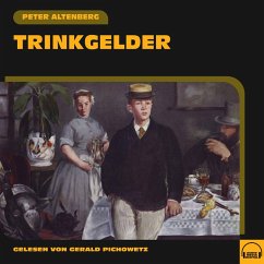 Trinkgelder (MP3-Download) - Altenberg, Peter