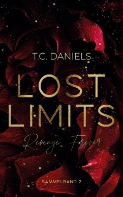 Lost Limits - Revenge Forever (eBook, ePUB) - Daniels, T. C.
