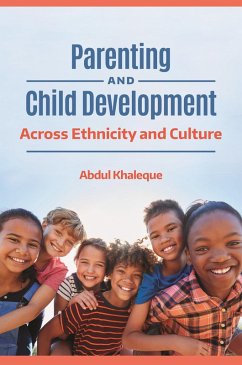 Parenting and Child Development (eBook, ePUB) - Khaleque, Abdul