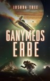 Ganymeds Erbe (eBook, ePUB)