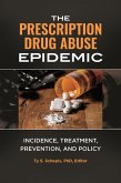 The Prescription Drug Abuse Epidemic (eBook, ePUB)