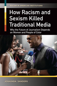 Cover How Racism and Sexism Killed Traditional Media (eBook, ePUB)