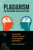 Plagiarism in Higher Education (eBook, ePUB) Plagiarism in Higher Education (eBook, ePUB)