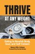 Thrive at Any Weight (eBook, ePUB) - Bild 1