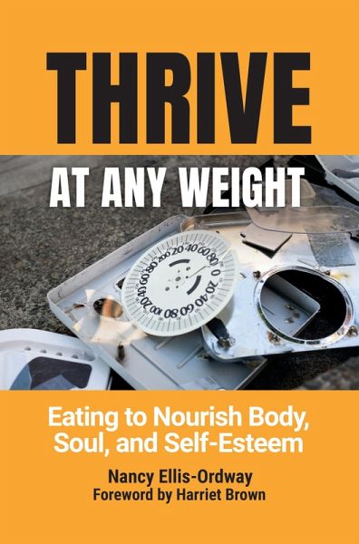 Thrive at Any Weight (eBook, ePUB)