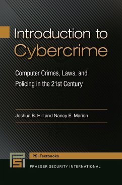 Introduction to Cybercrime (eBook, ePUB) - Hill, Joshua B.; Marion, Nancy E.