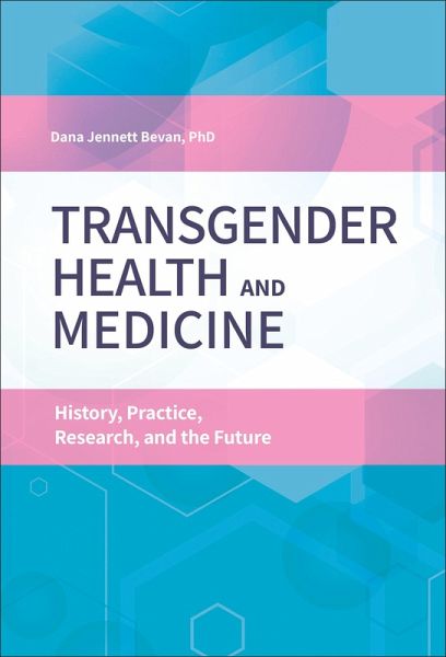 Transgender Health and Medicine (eBook, ePUB)