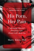 His Porn, Her Pain (eBook, ePUB)