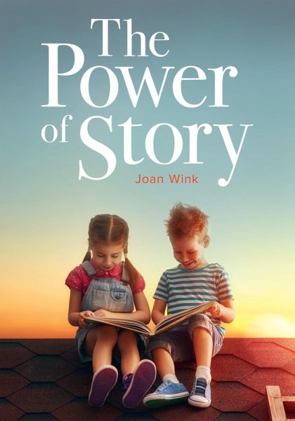 The Power of Story (eBook, ePUB) The Power of Story (eBook, ePUB)