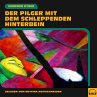 Der Pilger mit dem schleppenden... - Bild 1