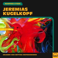 Cover Jeremias Kugelkopf (MP3-Download)
