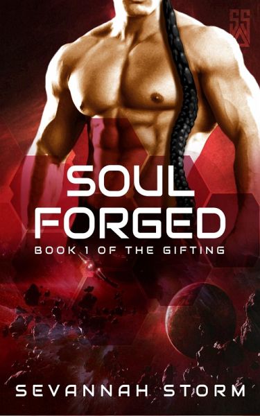 Soul Forged (The Gifting Series, #1) (eBook, ePUB) Soul Forged (The Gifting Series, #1) (eBook, ePUB)