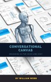 Conversational Canvas: Designing UX for Voice and Chat (eBook, ePUB)