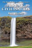 The Break of Civilisation (The Restoration Legends, #1) (eBook, ePUB)