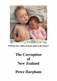 The Corruption of New Zealand. (eBook, ePUB)