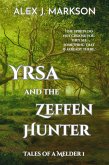 Yrsa and the Zeffen Hunter (Tales of a Melder, #1) (eBook, ePUB)