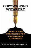 Copywriting Wizardry (eBook, ePUB)