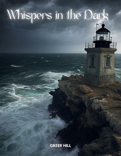 Whispers in the Dark (eBook, ePUB) - Hill, Greer