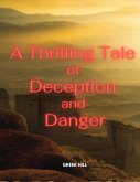 The Unveiled Secret: A Thrilling Tale of Deception and Danger (eBook, ePUB)