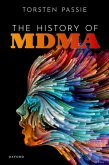 The History of MDMA (eBook, ePUB)