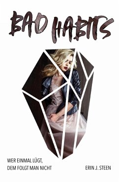 Cover Wer einmal lügt, dem folgt man nicht (eBook, ePUB)