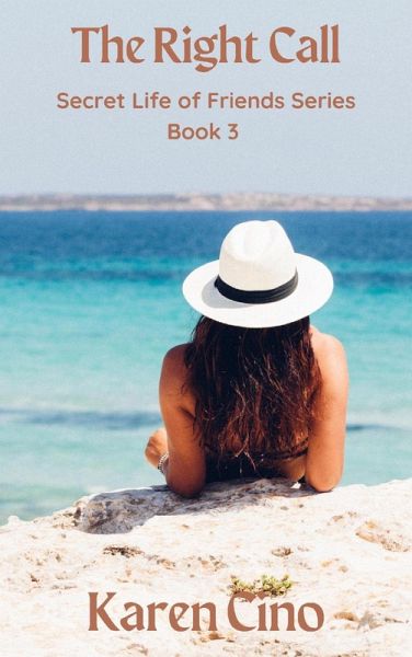 The Right Call (Secret Life of Friends, #3) (eBook, ePUB)