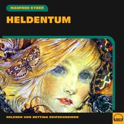 Heldentum (MP3-Download) - Kyber, Manfred