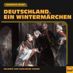 Deutschland. Ein Wintermärchen (MP3-Download) - Heine, Heinrich