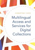 Multilingual Access and Services for Digital Collections (eBook, ePUB)