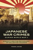 Japanese War Crimes during World War II (eBook, ePUB)
