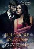 Un cuore in Dono (eBook, ePUB)