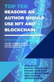 Top Ten Reasons an Author Should use NFT and Blockchain with Their Electronic Books? (Top Ten Series) (eBook, ePUB)
