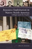 Resource Exploitation in Native North America (eBook, ePUB)