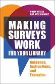 Making Surveys Work for Your Library (eBook, ePUB)