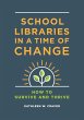 School Libraries in a Time of Change... - Bild 1