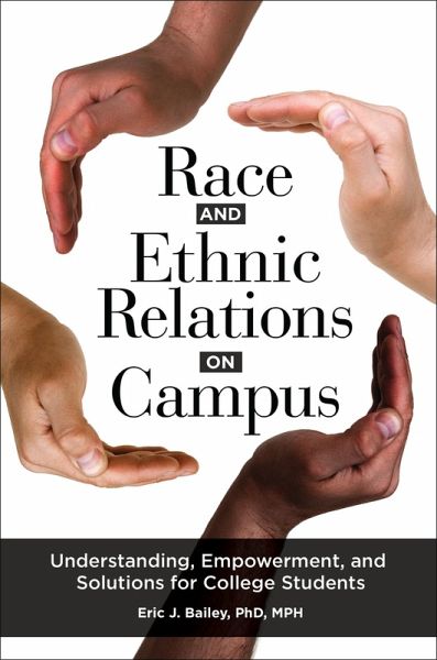Race and Ethnic Relations on Campus (eBook, ePUB) Race and Ethnic Relations on Campus (eBook, ePUB)