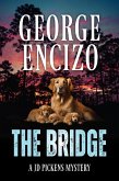 The Bridge (JD Pickens Mysteries, #6) (eBook, ePUB)