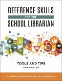 Reference Skills for the School Librarian (eBook, ePUB)