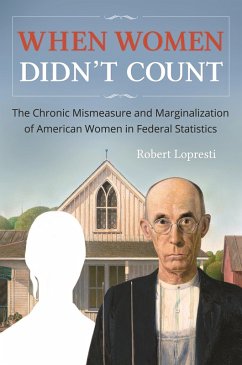 When Women Didn't Count (eBook, ePUB) - Lopresti, Robert