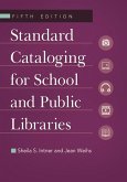 Standard Cataloging for School and Public Libraries (eBook, ePUB)