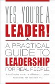 Yes, You're a Leader! (eBook, ePUB) Yes, You're a Leader! (eBook, ePUB)