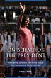 On Behalf of the President (eBook, ePUB) - Bild 1